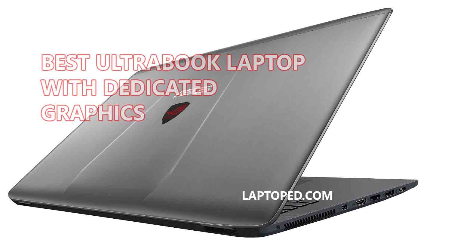 Best ultrabook with dedicated graphics